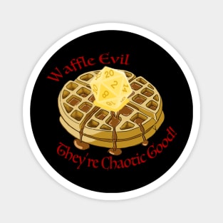 Waffle Evil Magnet